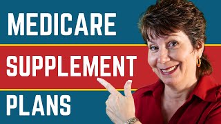 Medicare Supplement Plans Explained