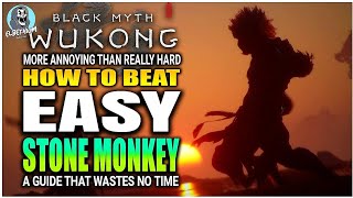 BEST HOW TO BEAT Stone Monkey Boss EASY GUIDE | Black Myth Wukong