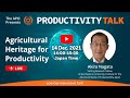 Agricultural Heritage for Productivity