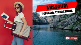 Top 10 Must-Visit Attractions in Missouri