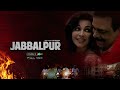 Jabbalpur | Dialogue Promo | Latest Hindi Web series | Download HOKYO App