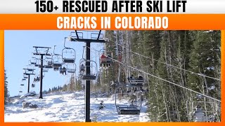 Over 150 People Rescued After Ski Lift Cracks And Suspends Operations In Colorado | News9