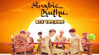 Arabic Kuthu -BTS Version | Halamithi Habibo| BTS Cover| Beast| Trending Song #halamithihabibo #edit