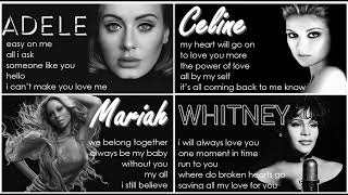 2023 Mix ADELE - WHITNEY HOUSTON - CELINE DION - MARIAH CAREY