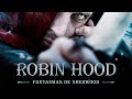 PELICULA DE ACCIÓN. ROBIN HOOD HIZO UN TRATO CON UNCLEAN FORCE. Robin Hood - Fantasmas de Sherwood