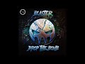 Blaster - Drop The Bomb