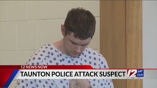 Suspect accused of attacking officers in Taunton faces judge