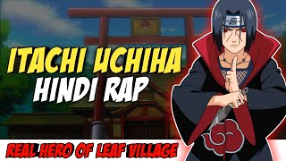 Itachi Uchiha Hindi Rap By Dikz | Hindi Anime Rap | [Naruto Rap Amv]