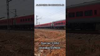 Alappuzha to Dhanbad Express Train No :13352 #train #sightseeing #travel #chillout