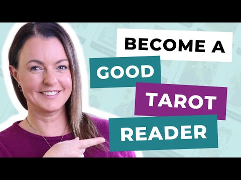 How do you become a good Tarot reader?