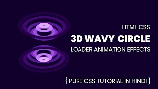 CSS 3D Wavy Circle Loader Animation Effects | 3D Ring Circle Loader Animation | Code4Education