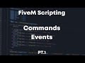 FiveM Scripting 1 | Commands and Events