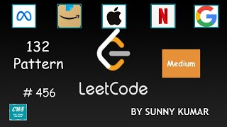 132 Pattern | Two Pointers | Array | Binary Search | 456 LeetCode | Day 07