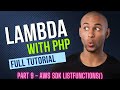 AWS API - Lambda SDK for PHP - method ListFunctions() | Retrieving Functions List |  Pagination