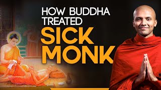 How Buddha Treated Sick monk....| Buddhism In English
