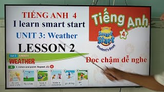 Tiếng Anh 4 moi, i learn smart start, Unit 3 Weather, Lesson 2, studentbook | Learn English with me