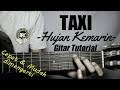 (Gitar Tutorial) TAXI - Hujan Kemarin |Mudah & Cepat dimengerti untuk pemula