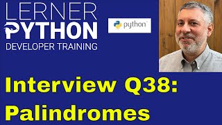 Python interview question #38: Palindromes