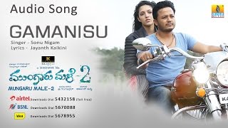 Gamanisu - Mungaru Male 2 | Sonu Nigam | Ganesh, Ravichandran, Neha Shetty | Arjun | Jhankar Music