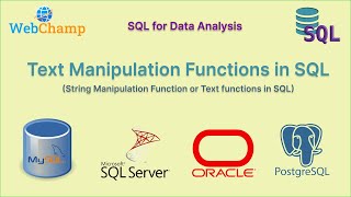 SQL 21: String Data Manipulation Functions in SQL || Text Manipulation Functions || Text Functions