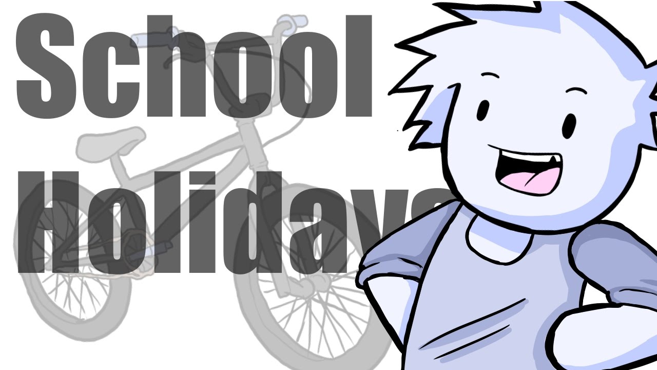 School Holidays Youtube