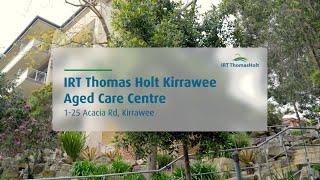 IRT Thomas Holt Kirrawee Aged Care Centre | Video Tour