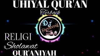 Download Lagu Dj uhiyal qur an... MP3 Gratis