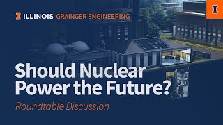 Should Nuclear Power the Future?