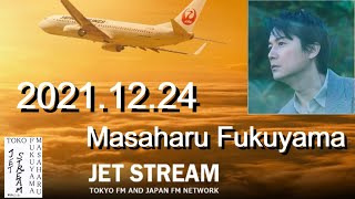 福山雅治　JET STREAM　2021.12.24