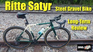 Ritte Satyr Steel Gravel Bike: Long-Term Review!