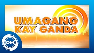 Umagang Kay Ganda Final OBB [04-MAY-2020]