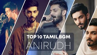Top 10 Anirudh BGM Ft. #anirudh #music #tamil #bgm