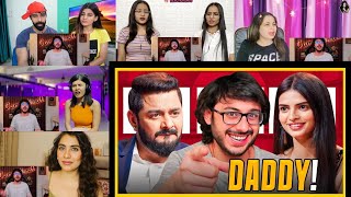 DADDY DAUGHTER LOVE STORY | CARRYMINATI | Mix Reaction
