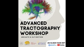 Advanced Tractography Workshop  - RSU Academic Society for Neurology & Neurosurgery
