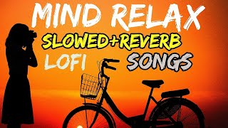 🌌🌜🎵Mind relax lofi ❤️Bollywood songs||hindi songs||#song #lofi