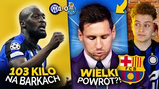 100-kilogramowy Lukaku BOHATEREM! Leo Messi JEDNAK WRÓCI DO FC Barcelony?! Spotkał się z Laportą!