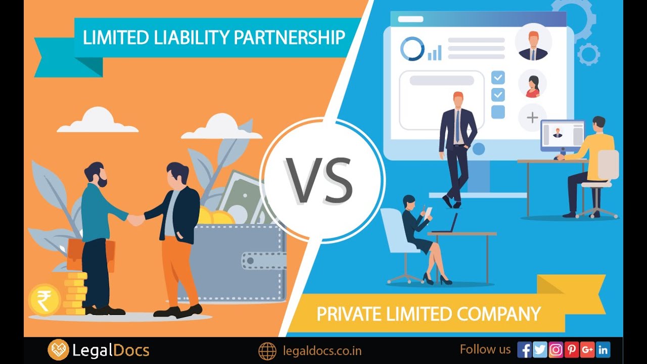 LLP Vs Pvt Ltd Company | Difference Between LLP And Private Limited ...