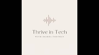 Introducing Thrive In Tech