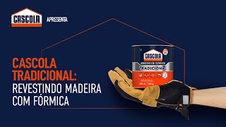 Cola de Contato Cascola Tradicional | Como Colar Madeira e Fórmica com Cascola!