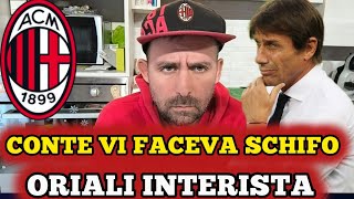 🤬CONTE VI FACEVA SCHIFO PAGLIACCI🤡‼️NON VOLEVATE ORIALI L'INTERISTA 🤬RACCONTATE SOLO CAXXATE ‼️