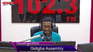 Gidigba Assembly with Honorable Apeh D'Great