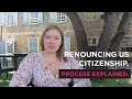 Renouncing US citizenship. Process explained.