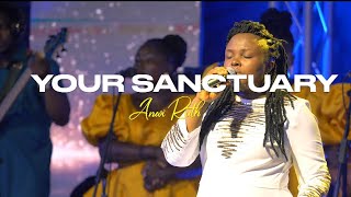 ANWI RUTH - YOUR SANCTUARY(official video)