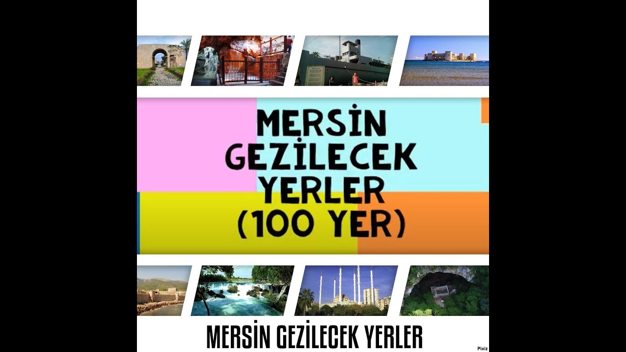 MERSİN'DE GEZİLECEK YERLER( 100 YER) | Mersinde Gezilecek Plajlar Ile ...