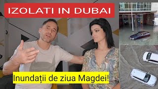 IZOLATI IN DUBAI - Inundatii de Ziua Magdei! (vlog de călătorie)