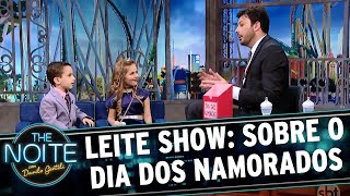 Leite Show: Sobre o dia dos namorados | The Noite (12/06/17)