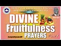 prayer for divine fruitfulness part 1 pastor rufus