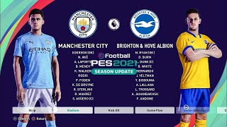 PES 2021 - Brighton & Hove Albion vs Manchester City | Premier League Gameplay PC