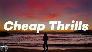 Sia, Sean Paul - Cheap Thrills (Lyrics)