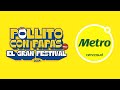 METRO EN EL FESTIVAL POLLITO CON PAPAS